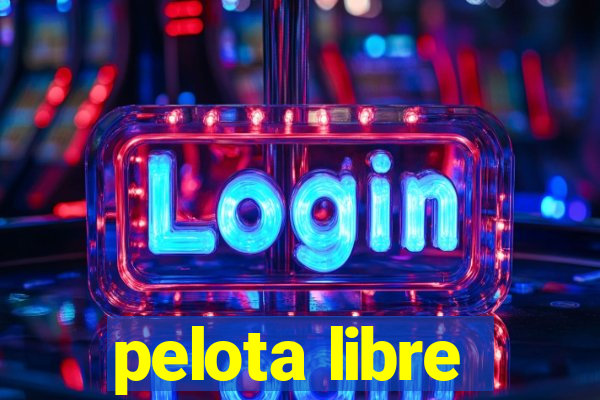 pelota libre